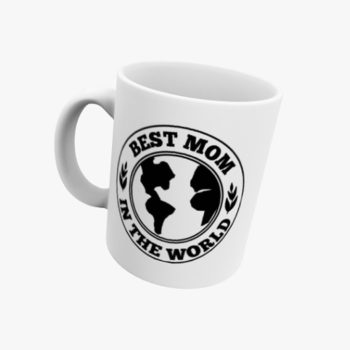 Best Mom in the World Mug