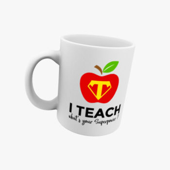 I Teach Superpower Mug